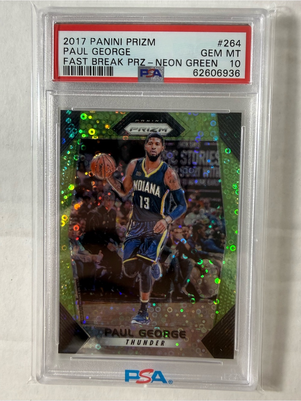 Panini 2017-18 Prizm Paul George #264 Fast Break Neon Green PSA 10 5/5 💎 Low POP